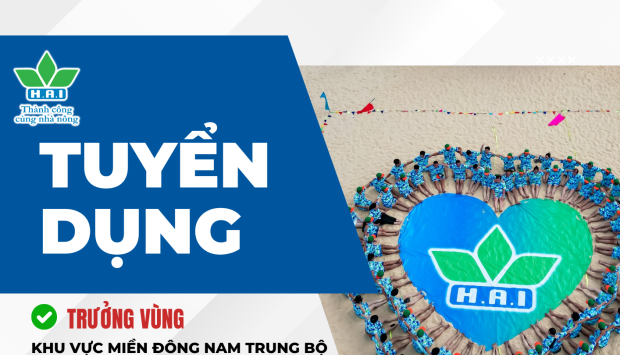 CƠ HỘI VIỆC LÀM HẤP DẪN TẠI CÔNG TY NÔNG DƯỢC HAI