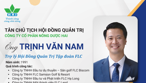 TÂN CHỦ TỊCH CÔNG TY CỔ PHẦN NÔNG DƯỢC HAI